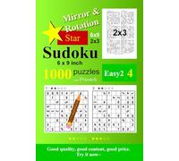 Mirror & Rotation Star Sudoku 1000 Puzzle Easy2-4: 6x9inch,9x9,2x3