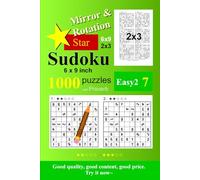 Mirror & Rotation Star Sudoku 1000 Puzzle Easy2-7: 6x9inch,9x9,2x3
