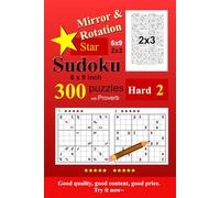 Mirror & Rotation Star Sudoku 6x9inch Hard2 300 Puzzles: 6x9inch,9x9,2x3