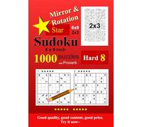 Mirror & Rotation Star Sudoku Hard8 1000 Puzzle: 6x9inch,9x9,2x3
