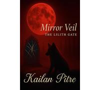 Mirror Veil: The Lilith Gate