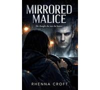 Mirrored Malice: A Dark Stalker Romance