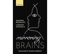 Mirroring Brains: How we understand others from the inside