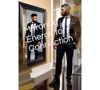 Mirroring Energy for Connection