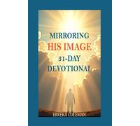 Mirroring His Image 31-Day Devotional