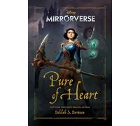 Delilah Dawson Mirrorverse: Pure of Heart (Copertina rigida)