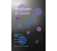 Mirt Komel The Language of Touch (Tascabile)