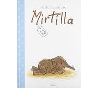 Mirtilla. Ediz. illustrata