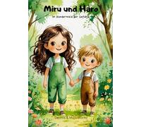 Miru und Haro Im Wunderwald der Gefühle