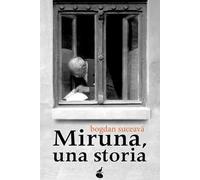 Miruna, una storia
