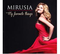 MIRUSIA - MY FAVOURITE THINGS