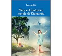 Miry e il fantastico mondo di Diamantia