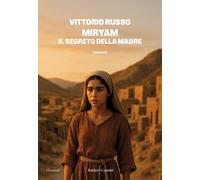 Miryam. Il segreto della madre [Paperback] [Jul 25, 2025] Russo, Vittorio
