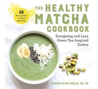 Miryam Quinn-Doblas The Healthy Matcha Cookbook (Tascabile)