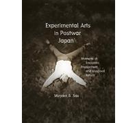 Miryam Sas Experimental Arts in Postwar Japan (Copertina rigida)