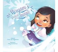 Miryam's Greatest Magic