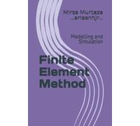 Mirza Murtaza Finite Element Method (Tascabile) Colored Version