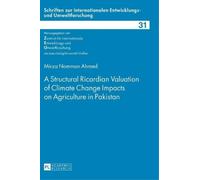 Mirza Nomman Ah A Structural Ricardian Valuation of Climate C (Copertina rigida)