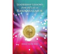 Mirza Yawar Baig Leadership Lessons from the Life of Rasoolullah (Tascabile)