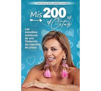 MIS 200 CITAS: Las increíbles aventuras de una Tinderela sin zapatilla de cristal
