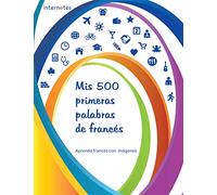 Mis 500 primeras palabras de francés