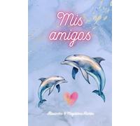 Mis amigos
