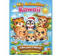 Mis Animalitos Kawaii: Libro para Colorear para Niños