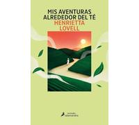 Mis aventuras alrededor del té