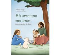 Mis aventuras con Jesús: Los recuerdos de Jasid