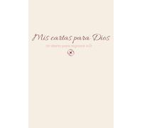 Mis cartas para Dios