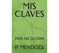 MIS CLAVES: PARA NO OLVIDAR