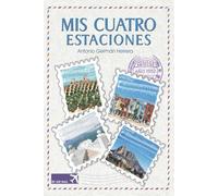 MIS CUATRO ESTACIONES: La historia de mi vida