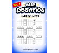 MIS DESAFÍOS. VOL. 2: SUDOKU SUMUS