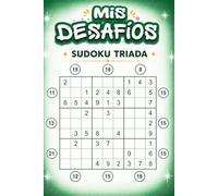MIS DESAFÍOS. VOL. 3: SUDOKU TRIADA