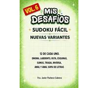 MIS DESAFÍOS. VOL. 6: NUEVAS VARIANTES. FÁCIL.