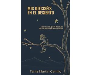 MIS DIECISÉIS EN EL DESIERTO