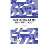 Mis/Disinformation and Democratic Society