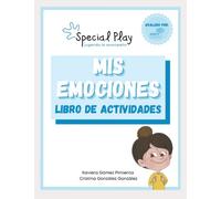 Mis emociones: Libro de Actividades (Spanish Edition)