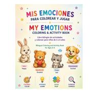 Mis emociones para colorear y jugar / My Emotions Coloring & Activity Book.