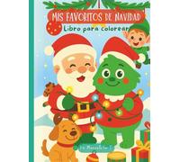 MIS FAVORITOS DE NAVIDAD: Libro para colorear