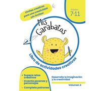 Mis Garabatos: Libro de Actividades Creativas 4