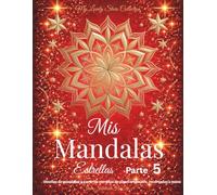 Mis Mandalas Estrellas - Parte 5: Diseños de mandalas a partir de estrellas de papel originales, recortadas a mano