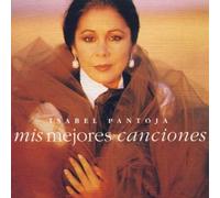 Mis Mejores Canciones by ISABEL PANTOJA (2011-10-28)
