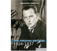 Mis mejores partidas 1924-1937