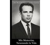 Mis Memorias, Tarareando La Vida