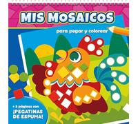 MIS MOSAICOS PARA PEGAR Y COLOREAR. ANIMALES DOMÉSTICOS