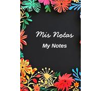 Mis Notas/My notes: a bilingual lined journal for everyday use