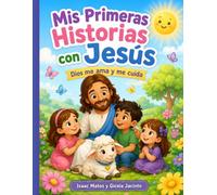 Mis Primeras Historias Con Jesus: Libro Para Colorear