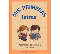 Mis Primeras Letras: Aprendizaje de Lectura y Escritura