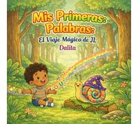 Mis Primeras Palabras: El Viaje Mágico de JL